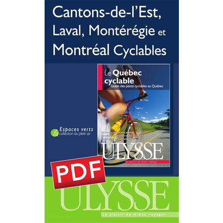 Cantons-de-l’Est, Laval, Montérégie et Montréal Cyclables