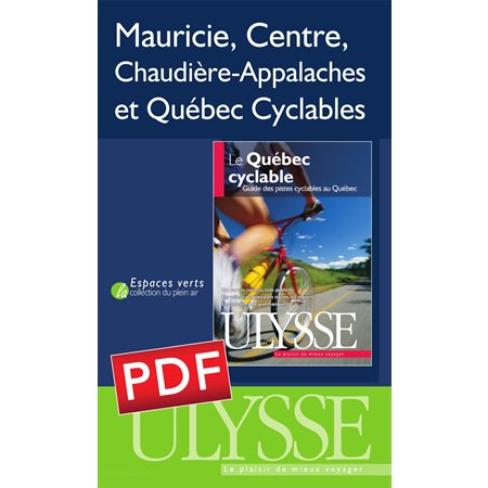Mauricie, Centre, Chaudière-Appalaches et Québec Cyclables
