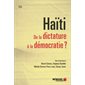 Haïti. De la dictature à la démocratie?