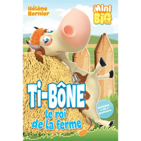 Ti-Bone le roi de la ferme
