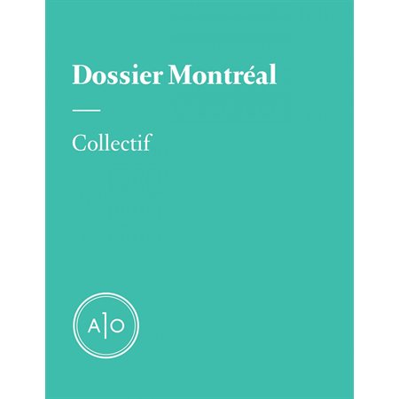 Dossier Montréal