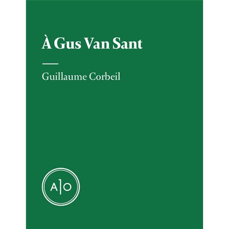 À Gus Van Sant