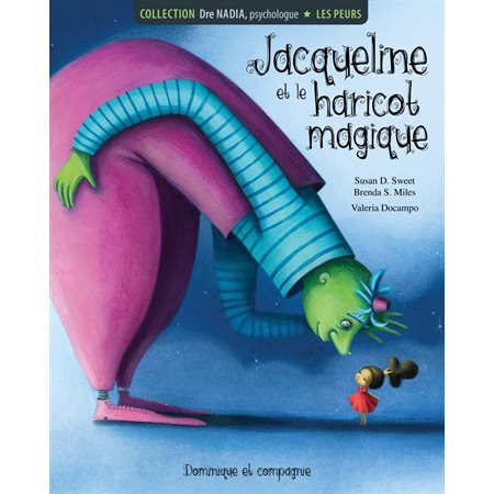 Les peurs - Jacqueline et le haricot magique