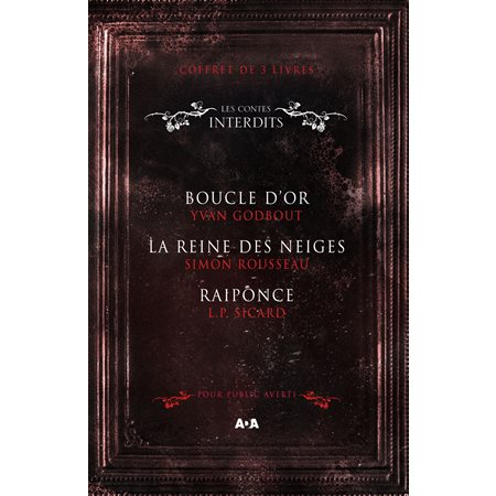 Coffret Numérique 3 livres - Les Contes interdits - Boucle d'or - La reine des neiges - Raiponce