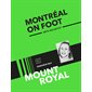 Mount Royal. The Little Mountain