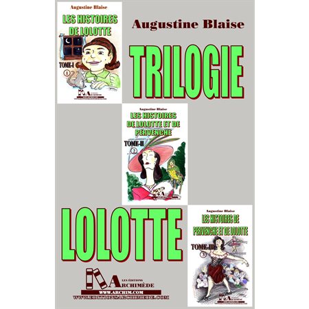Trilogie Lolotte