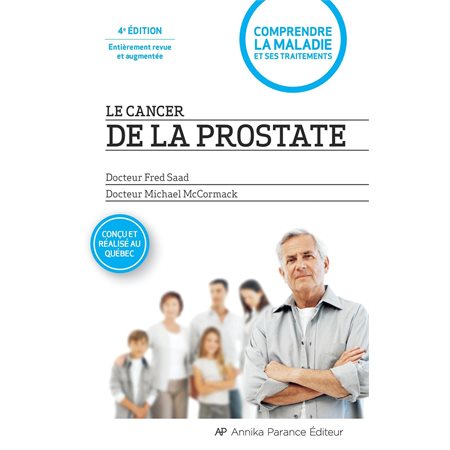 Le cancer de la prostate - 4e édition revue et augmentée