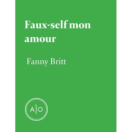 Faux-self mon amour