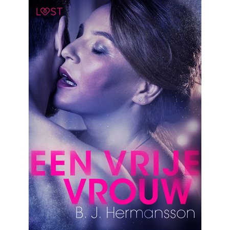 Een vrije vrouw - erotisch kort verhaal