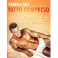 Tutto compreso - Confessioni di un escort Parte I