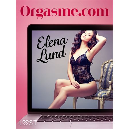 Orgasme.com – Une nouvelle érotique