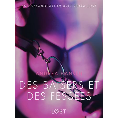 Des baisers et des fessées – Une nouvelle érotique