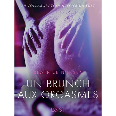 Un brunch aux orgasmes – Une nouvelle érotique