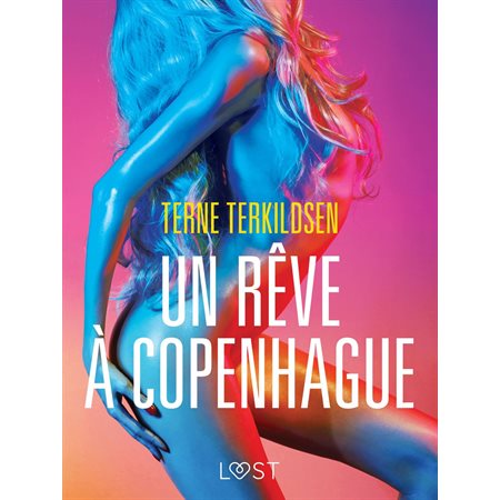 Un rêve à Copenhague – Une nouvelle érotique