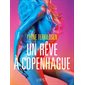 Un rêve à Copenhague – Une nouvelle érotique