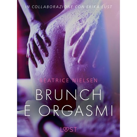 Brunch e orgasmi - Breve racconto erotico