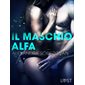 Il maschio alfa - Racconto erotico