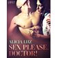 Sex Please, Doctor! - Erotic short story