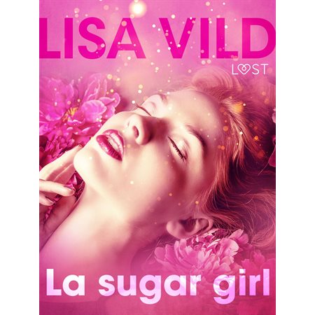 La sugar girl - Breve racconto erotico