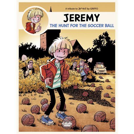 Jeremy - A tribute to... - Volume 1 - The Hunt for the Soccer Ball