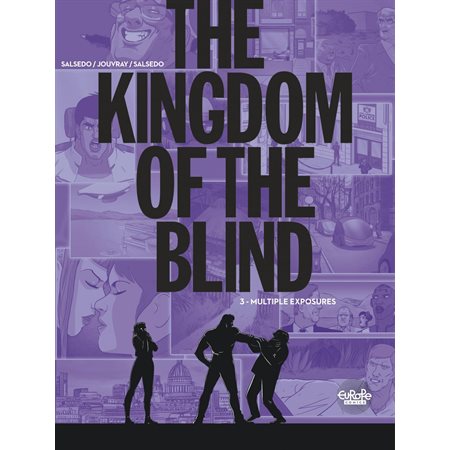 The Kingdom of the Blind - Volume 3 - Multiple Exposures