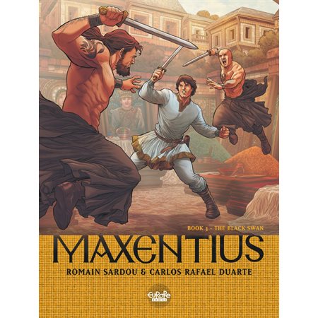 Maxentius - Volume 3 - The Black Swan
