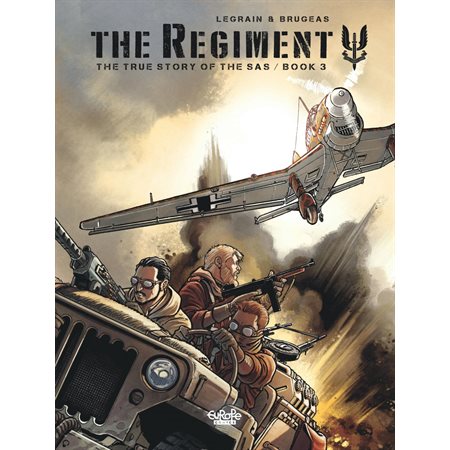 The Regiment - The True Story of the SAS - Volume 3