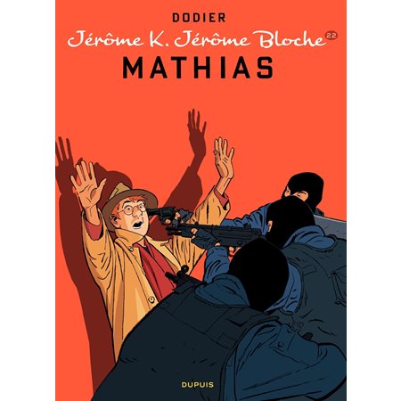 Jérôme K. Jérôme Bloche – tome 22 - Mathias