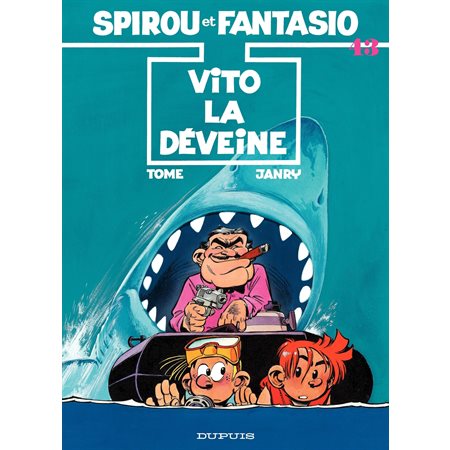 Spirou et Fantasio - Tome 43 - VITO-LA-DEVEINE