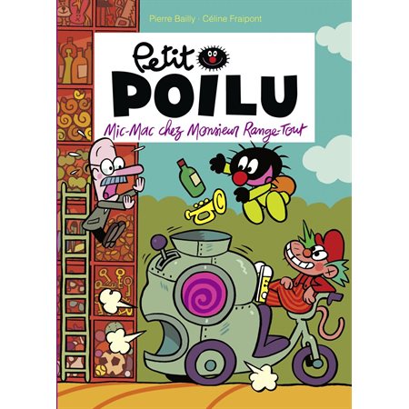 Petit Poilu - tome 22 - Mic-Mac chez monsieur Range-Tout