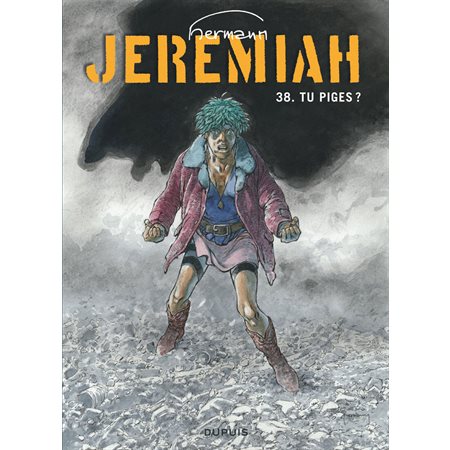 Jeremiah - tome 38 - Tu piges ?