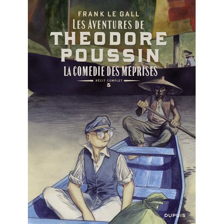 Théodore Poussin – Récits complets - tome 5 - La comédie des méprises