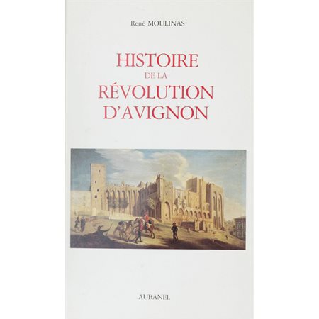 Histoire de la Révolution d'Avignon