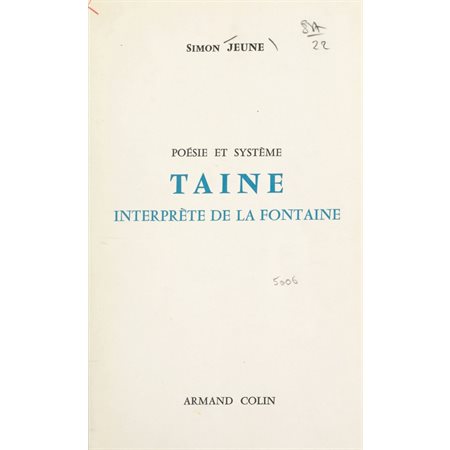Poésie et système : Taine interprète de La Fontaine