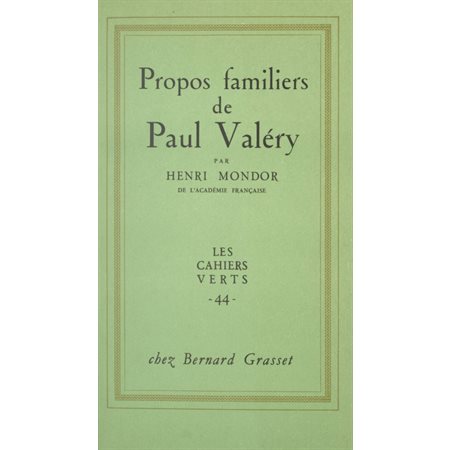 Propos familiers de Paul Valéry