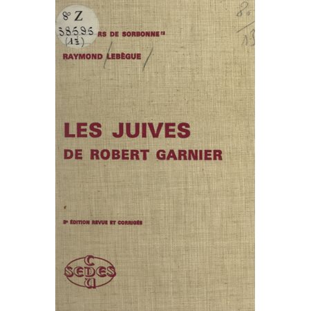 Les Juives, de Robert Garnier