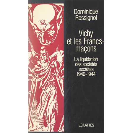 Vichy et les Francs-maçons