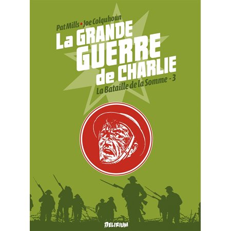 la Grande Guerre de Charlie - Tome 3 - La Bataille de la Somme
