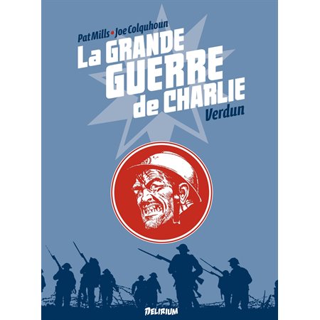 la Grande Guerre de Charlie - Tome 4 - Verdun