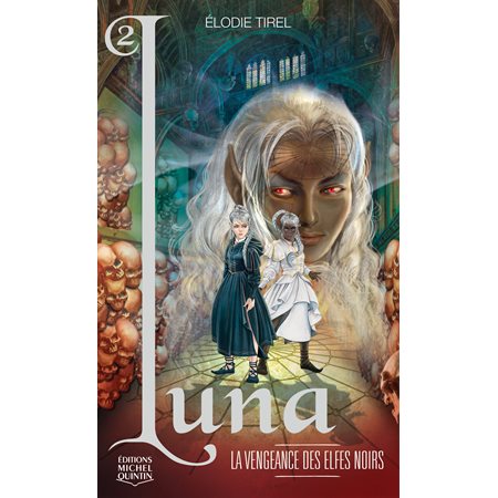 Luna 2 - La vengeance des elfes noirs