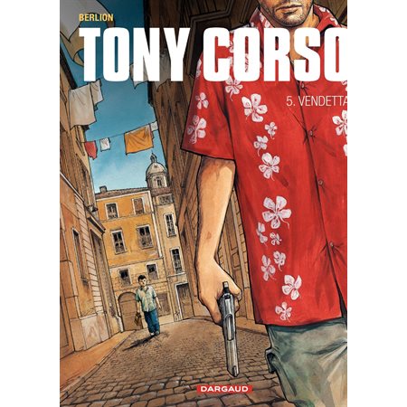 Tony Corso – tome 5 - Vendetta