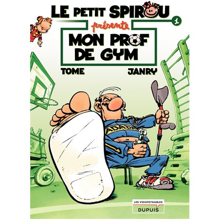 Le Petit Spirou présente... - tome 1 - Mon prof de gym