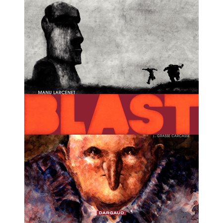 Blast - Tome 1 - Grasse Carcasse