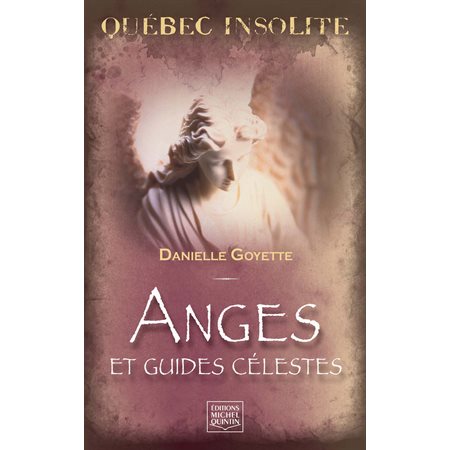 Québec insolite - Anges et guides célestes