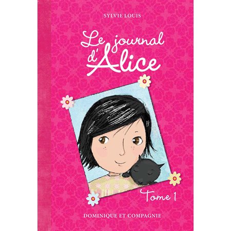 Le journal d'Alice, Tome 1