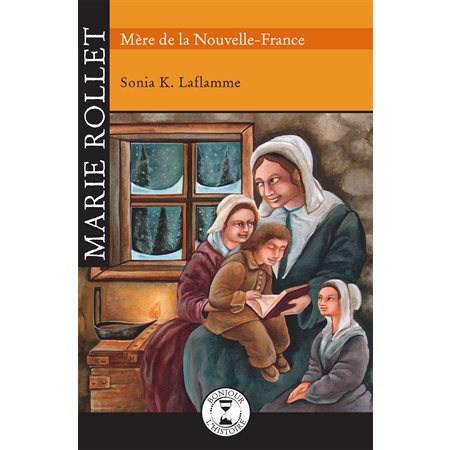 Marie Rollet Mère de Nouvelle-France