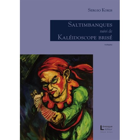 Saltimbanques / Kaléidoscope brisé