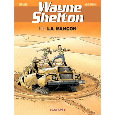 Wayne Shelton - Tome 10 - La rançon