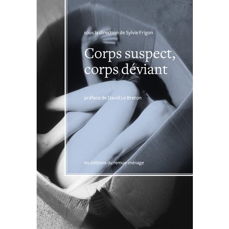 Corps suspect, corps déviant