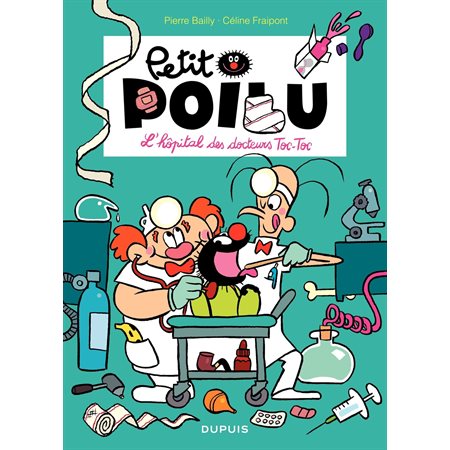 Petit Poilu – tome 11 - L'hôpital des docteurs Toc - Toc